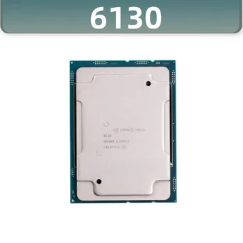 Xeon Gold 6130 SR3B9 2,1 ГГц 32-Потоковый 16-Ядерный Процессор 22 Мб Smart Cache CPU 125 Вт LGA3647 Для серверной материнской платы