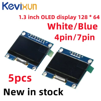 5шт 1,3-дюймовый OLED-модуль белый/синий SPI/IIC I2C Цвет связи 128X64 1,3-дюймовый OLED-ЖК-светодиодный дисплейный модуль 1,3 