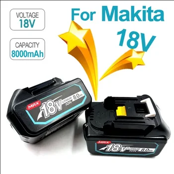 Аккумуляторная Батарея Электроинструмента 18V 8.0Ah для 100% Оригинального Makita LXT BL1860B BL1860 BL1850 BL 1830 Со светодиодной литий-ионной Заменой