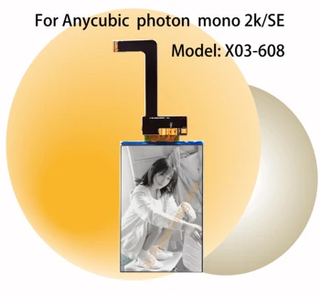 Anycubic photon Mono 2K/SE ЖК-экран Монохромный DXQ608-X03 ЖК-экран 6,08 дюйма ч/б 1620*2560 Для ЖК-3D принтера